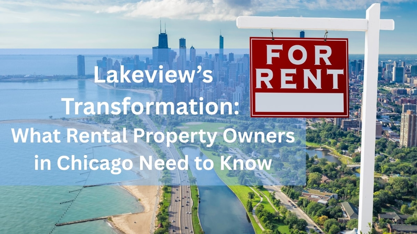 Lakeview’s Transformation: What Rental Property Owners in Chicago Need to Know